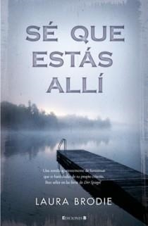 SE QUE ESTAS ALLI | 9788466647595 | BRODIE, LAURA | Galatea Llibres | Llibreria online de Reus, Tarragona | Comprar llibres en català i castellà online