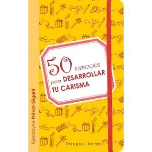 50 EJERCICIOS PARA DESARROLLAR TU CARISMA | 9788492716715 | PRÉVOT-GIGANT, GÉRALDYNE | Galatea Llibres | Llibreria online de Reus, Tarragona | Comprar llibres en català i castellà online
