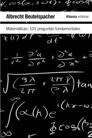 MATEMÁTICAS: 101 PROBLEMAS FUNDAMENTALES | 9788420651989 | BEUTELSPACHER, ALBRECHT | Galatea Llibres | Llibreria online de Reus, Tarragona | Comprar llibres en català i castellà online