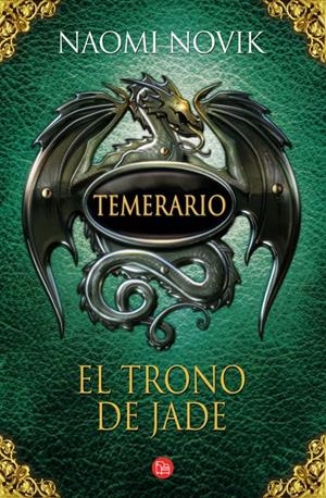 TEMERARIO 2. EL TRONO DE JADE  | 9788466321327 | NOVIK, NAOMI | Galatea Llibres | Llibreria online de Reus, Tarragona | Comprar llibres en català i castellà online