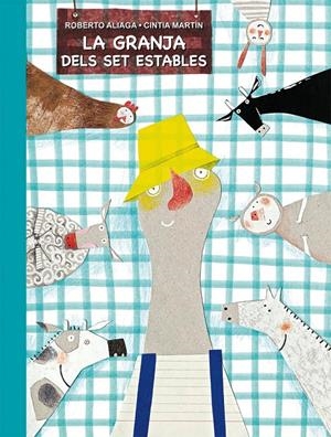 GRANJA DELS SET ESTABLES, LA | 9788479428419 | ALIAGA, ROBERTO - CINTIA MARTÍN | Galatea Llibres | Llibreria online de Reus, Tarragona | Comprar llibres en català i castellà online
