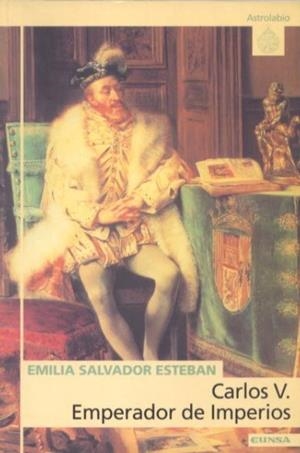CARLOS V. EMPERADOR DE IMPERIOS | 9788431319038 | SALVADOR ESTEBAN, EMILIA | Galatea Llibres | Librería online de Reus, Tarragona | Comprar libros en catalán y castellano online