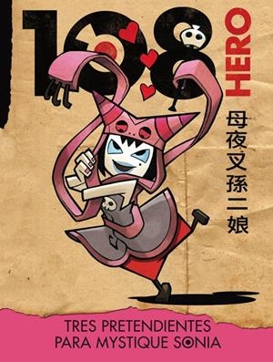 HERO 108. TRES PRETENDIENTES PARA MYSTIQUE SONIA | 9788420407357 | MCDONALD, MEGAN | Galatea Llibres | Librería online de Reus, Tarragona | Comprar libros en catalán y castellano online