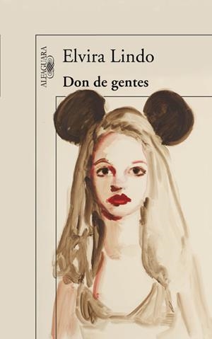 DON DE GENTES | 9788420475035 | LINDO, ELVIRA | Galatea Llibres | Llibreria online de Reus, Tarragona | Comprar llibres en català i castellà online