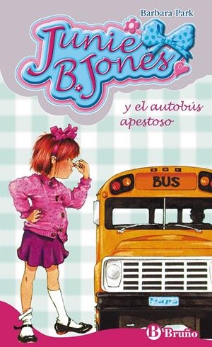 JUNIE B. JONES Y EL AUTOBUS APESTOSO | 9788421696460 | PARK, BARBARA | Galatea Llibres | Librería online de Reus, Tarragona | Comprar libros en catalán y castellano online