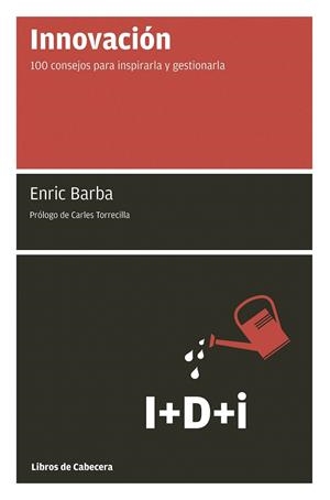 INNOVACIÓN | 9788493830335 | BARBA IBAÑEZ, ENRIC | Galatea Llibres | Librería online de Reus, Tarragona | Comprar libros en catalán y castellano online