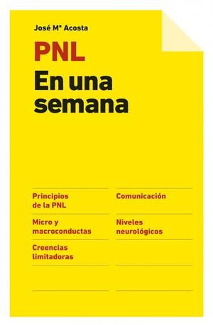 PNL EN UNA SEMANA | 9788498751369 | ACOSTA, JOSE Mº | Galatea Llibres | Llibreria online de Reus, Tarragona | Comprar llibres en català i castellà online