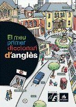 MEU PRIMER DICCIONARI D'ANGLES | 9788441219120 | Galatea Llibres | Librería online de Reus, Tarragona | Comprar libros en catalán y castellano online