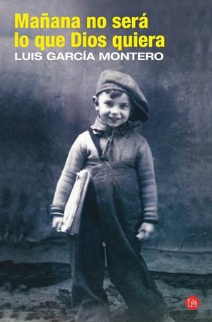 MAÑANA NO SERA LO QUE DIOS QUIERA | 9788466324977 | GARCIA MONTERO, LUIS | Galatea Llibres | Llibreria online de Reus, Tarragona | Comprar llibres en català i castellà online