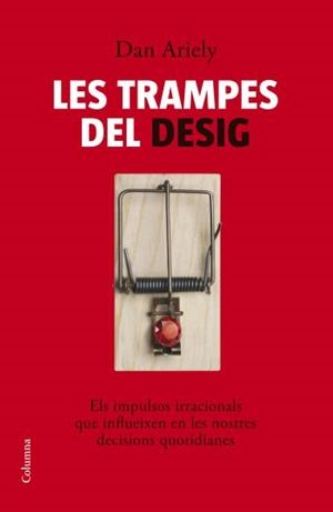 TRAMPES DEL DESIG, LES | 9788466408608 | ARIELY, DAN | Galatea Llibres | Llibreria online de Reus, Tarragona | Comprar llibres en català i castellà online