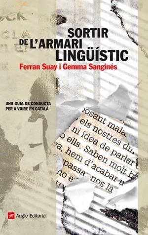 SORTIR DE L'ARMARI LINGÜÍSTIC | 9788415002079 | SUAY LERMA, FERRAN/GEMMA SANGINÉS SÁIZ | Galatea Llibres | Librería online de Reus, Tarragona | Comprar libros en catalán y castellano online