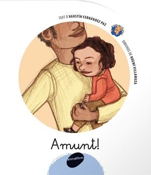 AMUNT! | 9788496726284 | FERNÁNDEZ PAZ, AGUSTÍN | Galatea Llibres | Librería online de Reus, Tarragona | Comprar libros en catalán y castellano online