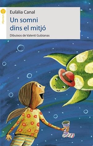 SOMNI DINS EL MITJO, UN | 9788496726239 | CANAL, EULALIA | Galatea Llibres | Librería online de Reus, Tarragona | Comprar libros en catalán y castellano online