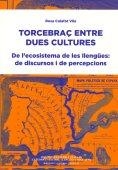 TORCEBRAÇ ENTRE DUES CULTURES | 9788492583966 | CALAFAT VILA, ROSA MARIA | Galatea Llibres | Llibreria online de Reus, Tarragona | Comprar llibres en català i castellà online