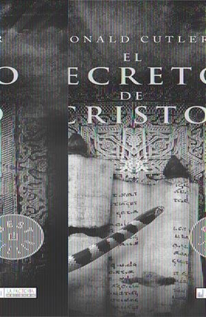 SECRETO DE CRISTO, EL | 9788498007053 | CUTLER, RONALD | Galatea Llibres | Llibreria online de Reus, Tarragona | Comprar llibres en català i castellà online