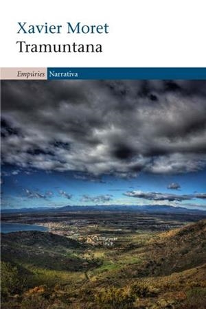 TRAMUNTANA | 9788497877220 | MORET, XAVIER | Galatea Llibres | Librería online de Reus, Tarragona | Comprar libros en catalán y castellano online