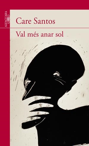VAL MES ANAR SOL | 9788479189181 | CARE SANTOS | Galatea Llibres | Llibreria online de Reus, Tarragona | Comprar llibres en català i castellà online