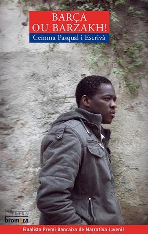 BARÇA OU BARZAKH! | 9788498248838 | PASQUAL I ESCRIVÀ, GEMMA | Galatea Llibres | Llibreria online de Reus, Tarragona | Comprar llibres en català i castellà online