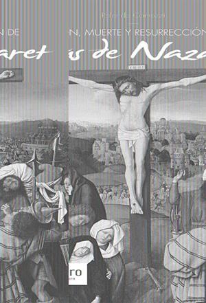 PASION, MUERTE Y RESURRECCION DE JESUS DE  NAZARETH | 9788427132467 | CAMOZZI, RONALDO | Galatea Llibres | Librería online de Reus, Tarragona | Comprar libros en catalán y castellano online