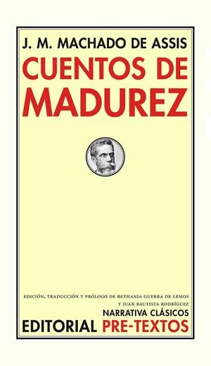CUENTOS DE MADUREZ | 9788492913909 | MACHADO DE ASSIS, JOAQUIM MARIA | Galatea Llibres | Librería online de Reus, Tarragona | Comprar libros en catalán y castellano online