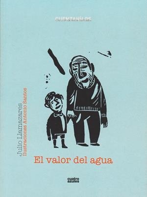 VALOR DEL AGUA, EL | 9788493729561 | LLAMAZARES, JULIO | Galatea Llibres | Librería online de Reus, Tarragona | Comprar libros en catalán y castellano online
