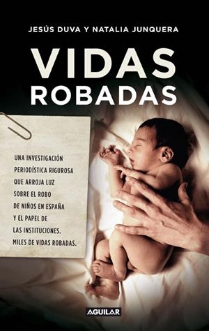 VIDAS ROBADAS | 9788403102095 | JUNQUERA, NATALIA /DUVA, JESUS | Galatea Llibres | Librería online de Reus, Tarragona | Comprar libros en catalán y castellano online