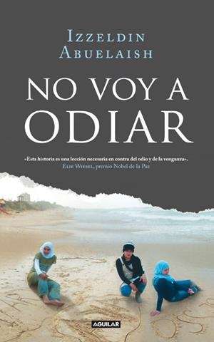 NO VOY A ODIAR | 9788403101197 | ABUELAISH, IZZELDIN | Galatea Llibres | Llibreria online de Reus, Tarragona | Comprar llibres en català i castellà online
