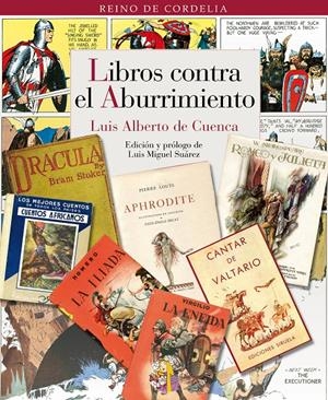 LIBROS CONTRA EL ABURRIMIENTO | 9788493891312 | DE CUENCA, LUIS ALBERTO | Galatea Llibres | Llibreria online de Reus, Tarragona | Comprar llibres en català i castellà online