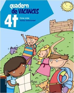 QUADERN DE VACANCES 4T PRIMARIA | 9788447922062 | BLANCH I GISBERT, XAVIER/ESPOT I PUIG, LAURA | Galatea Llibres | Librería online de Reus, Tarragona | Comprar libros en catalán y castellano online