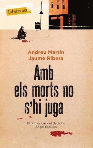 AMB ELS MORTS NO S'HI JUGA | 9788499303062 | ANDREU MARTÍN/JAUME RIBERA | Galatea Llibres | Librería online de Reus, Tarragona | Comprar libros en catalán y castellano online