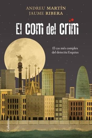COM DEL CRIM, EL | 9788466411783 | MARTÍN, ANDREU / RIBERA, JAUME | Galatea Llibres | Librería online de Reus, Tarragona | Comprar libros en catalán y castellano online