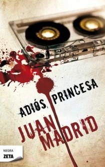ADIOS PRINCESA  | 9788498725179 | MADRID, JUAN | Galatea Llibres | Llibreria online de Reus, Tarragona | Comprar llibres en català i castellà online