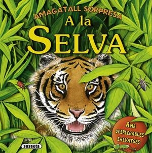 A LA SELVA | 9788467705027 | CALLERY, SEAN | Galatea Llibres | Librería online de Reus, Tarragona | Comprar libros en catalán y castellano online