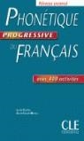 PHONETIQUE PROGRESSIVE DU FRANÇAIS AVANCE AVEC 400 ACTIVITES | 9782090331479 | CHOLLET, ISABELLE / ROBERT, J.M. | Galatea Llibres | Llibreria online de Reus, Tarragona | Comprar llibres en català i castellà online