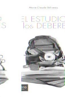 ESTUDIO Y LOS DEBERES | 9788427131910 | BELIVEAU, MARIE-CLAUDE | Galatea Llibres | Llibreria online de Reus, Tarragona | Comprar llibres en català i castellà online