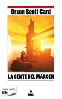GENTE DEL MARGEN, LA  | 9788498725193 | CARD, ORSON SCOTT | Galatea Llibres | Librería online de Reus, Tarragona | Comprar libros en catalán y castellano online