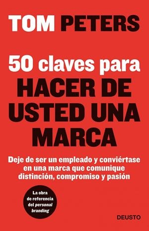 50 CLAVES PARA HACER DE USTED UNA MARCA | 9788423428281 | PETERS, TOM | Galatea Llibres | Librería online de Reus, Tarragona | Comprar libros en catalán y castellano online