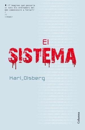 SISTEMA, EL | 9788466414005 | OLSBERG, KARL | Galatea Llibres | Llibreria online de Reus, Tarragona | Comprar llibres en català i castellà online