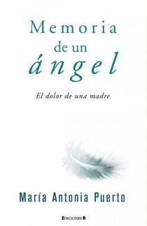 MEMORIA DE UN ANGEL | 9788466647373 | PUERTO, MARIA ANTONIA | Galatea Llibres | Llibreria online de Reus, Tarragona | Comprar llibres en català i castellà online