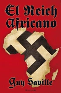 REICH AFRICANO, EL | 9788466647458 | SAVILLE, GUY | Galatea Llibres | Llibreria online de Reus, Tarragona | Comprar llibres en català i castellà online