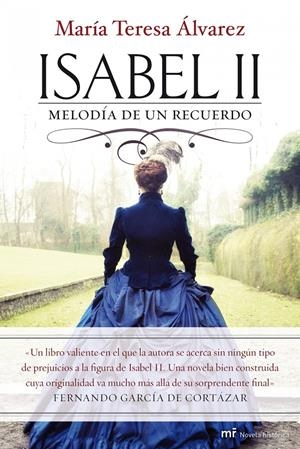 ISABEL II, MELODIA DE UN RECUERDO | 9788427037755 | ALVAREZ, MARIA TERESA | Galatea Llibres | Librería online de Reus, Tarragona | Comprar libros en catalán y castellano online