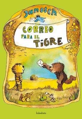 CORREO PARA EL TIGRE | 9788492608102 | JANOSCH | Galatea Llibres | Llibreria online de Reus, Tarragona | Comprar llibres en català i castellà online