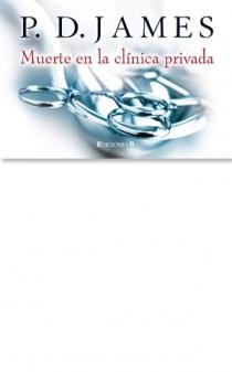 MUERTE EN LA CLINICA PRIVADA -LIBRINOS- | 9788466648042 | JAMES, P.D. | Galatea Llibres | Librería online de Reus, Tarragona | Comprar libros en catalán y castellano online