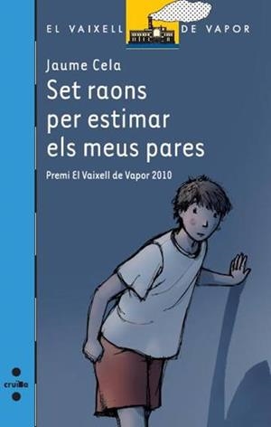 SET RAONS PER ESTIMAR ELS MEUS PARES | 9788466128933 | CELA I OLLÉ, JAUME | Galatea Llibres | Librería online de Reus, Tarragona | Comprar libros en catalán y castellano online