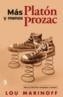 MAS PLATON Y MENOS PROZAC | 9788466616195 | MARINOFF, LOU | Galatea Llibres | Llibreria online de Reus, Tarragona | Comprar llibres en català i castellà online