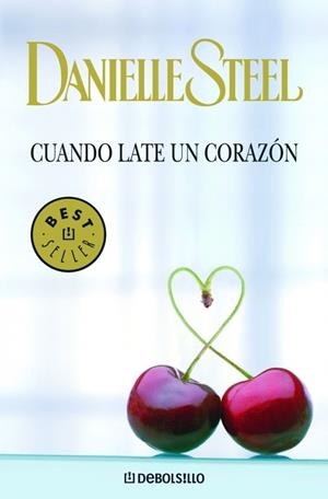 CUANDO LATE UN CORAZON | 9788497931755 | STEEL, DANIELLE | Galatea Llibres | Llibreria online de Reus, Tarragona | Comprar llibres en català i castellà online