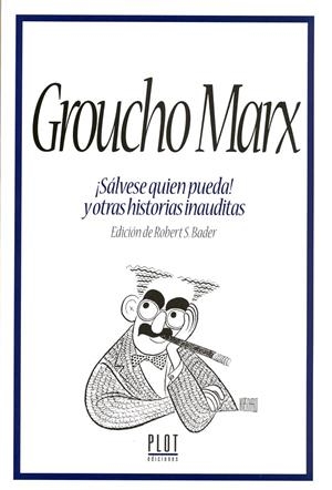 SALVESE QUIEN PUEDA Y OTRAS HISTORIAS INAUDITAS | 9788486702588 | MARX, GROUCHO | Galatea Llibres | Llibreria online de Reus, Tarragona | Comprar llibres en català i castellà online