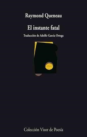 INSTANTE FATAL | 9788498957174 | QUENEAU, RAYMOND | Galatea Llibres | Librería online de Reus, Tarragona | Comprar libros en catalán y castellano online
