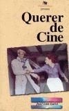 QUERER DE CINE | 9788488370204 | GARCI, JOSE LUIS | Galatea Llibres | Librería online de Reus, Tarragona | Comprar libros en catalán y castellano online