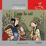 COM LA SAL  NIVELL GALOP, 5 | 9788478647828 | MAX (IL·LUST) /  GRAU, A. (ADAP.) | Galatea Llibres | Librería online de Reus, Tarragona | Comprar libros en catalán y castellano online